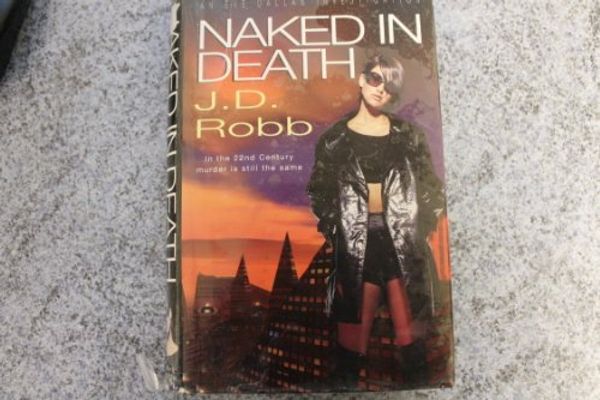 Cover Art for 9780340666890, Naked in Death by J.D. Robb