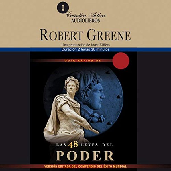 Cover Art for B00NPB86QQ, Guía rápida de las 48 leyes del poder [The Concise 48 Laws of Power] by Robert Green