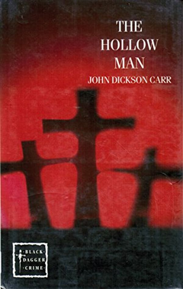 Cover Art for 9780745186375, The Hollow Man (Black Dagger Crime Series) by John Dickson Carr