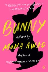 Cover Art for 9780525559757, BUNNY by Mona Awad