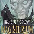 Cover Art for 9782266237109, Magisterium - tome 4 Le masque d'argent (4) (French Edition) by Black, Holly, Clare, Cassandra
