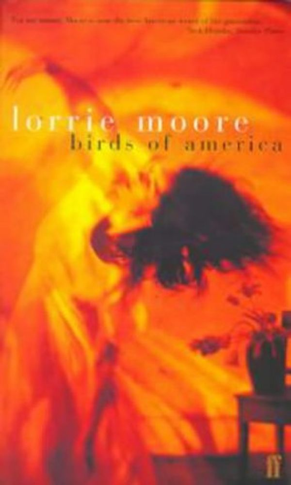 Cover Art for 9780571195299, Birds of America by Lorrie Moore