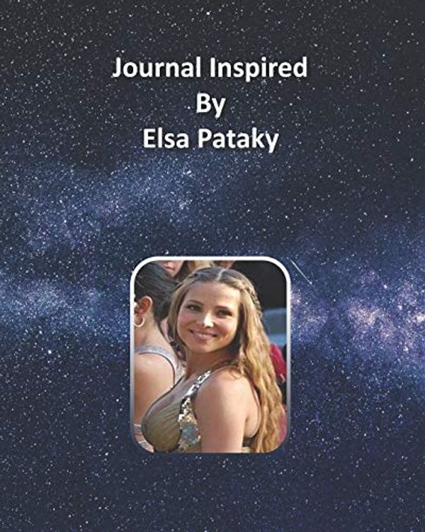 Cover Art for 9781070386546, Journal Inspired by Elsa Pataky by On Silver Screen