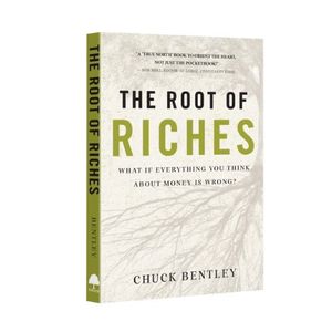 Cover Art for 9781564272850, The Root of Riches by Chuck Bentley