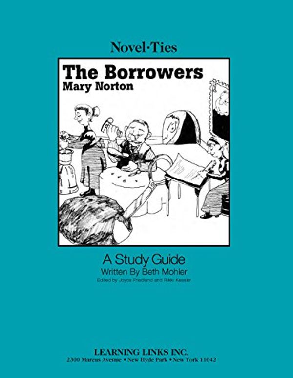 Cover Art for 9780767506168, Borrowers: Novel-Ties Study Guide by Mary Norton