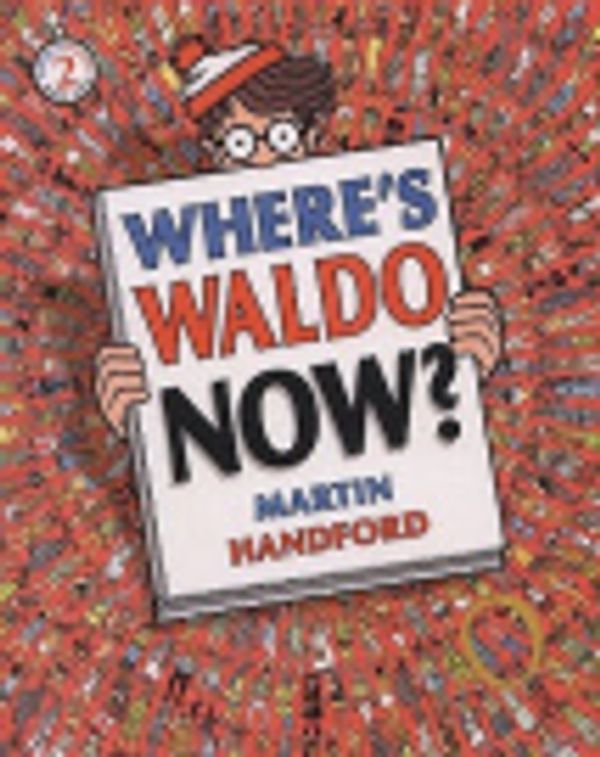 Cover Art for 9781417824267, Where's Waldo Now? by Martin Handford