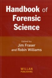 Cover Art for 9781843923114, Handbook of Forensic Science by Jim Fraser