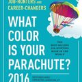 Cover Art for 9781607746621, What Color Is Your Parachute? 2016 by Richard N. Bolles