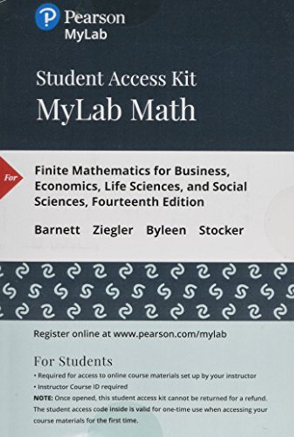 Cover Art for 9780134880419, Mylab Math with Pearson Etext -- Standalone Access Card -- For Finite Mathematics for Business, Economics, Life Sciences, and Social Sciences by Raymond Barnett, Michael Ziegler, Karl Byleen, Christopher Stocker