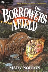 Cover Art for 9780152105358, The Borrowers Afield by Mary Norton