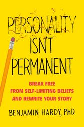 Cover Art for 9780593328965, Personality Isn't Permanent by Benjamin Hardy