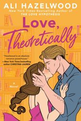 Cover Art for 9781638088448, Love, Theoretically by Ali Hazelwood