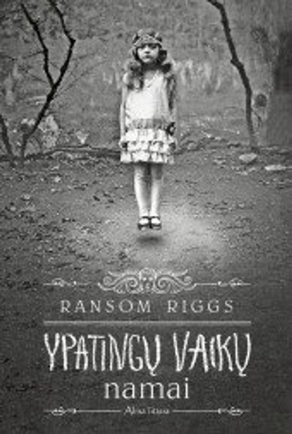 Cover Art for 9786090107478, Ypatingu vaiku namai by Ransom Riggs