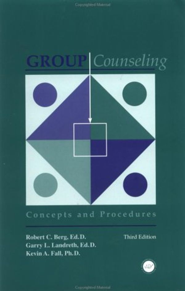 Cover Art for 9781560326632, Group Counseling: Concepts And Procedures by Robert C. Berg