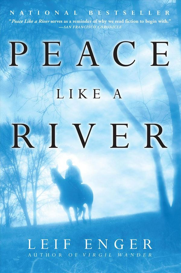 Cover Art for 9780802139252, Peace Like a River by Leif Enger