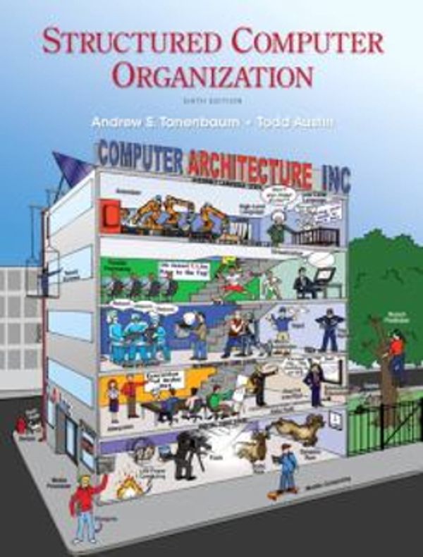 Cover Art for 9780132916523, Structured Computer Organization by Andrew Tanenbaum, Todd Austin