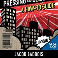 Cover Art for 9780578479729, Comic Book Pressing and Cleaning: A How-To Guide by Jacob Gadbois