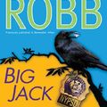Cover Art for 9781441842749, Big Jack by J D Robb