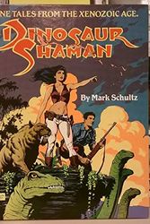Cover Art for 9780878161171, Dinosaur Shaman by Mark Schultz