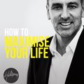 Cover Art for 9781922076243, How To Maximise Your Life by Brian Houston