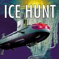 Cover Art for 9780061792618, Ice Hunt by James Rollins