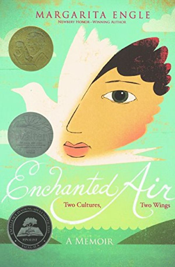 Cover Art for 9780606389891, Enchanted AirTwo Cultures, Two Wings: A Memoir by MS Margarita Engle