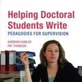 Cover Art for 9781134278565, Helping Doctoral Students Write by Barbara Kamler, Pat Thomson