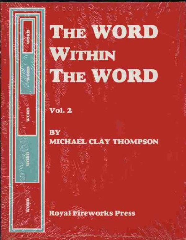 Cover Art for 9780880922029, Word Within the Word Student Book 2 by Michael Clay Thompson