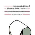Cover Art for 9788477275886, El conte de la serventa by Margaret Atwood