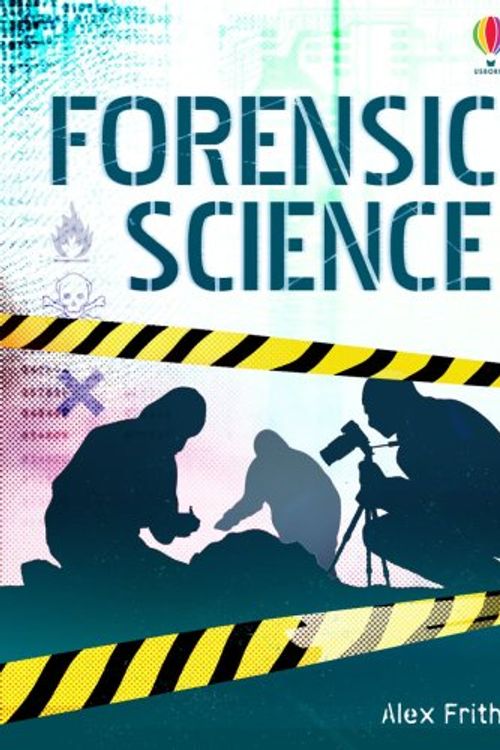 Cover Art for 9780746057568, Forensic Science by Alex Frith