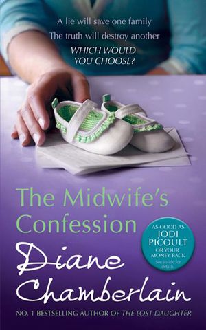 Cover Art for 9780778304661, The Midwife's Confession by Diane Chamberlain