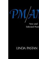 Cover Art for 9780393016383, PM/AM, new and selected poems by Linda Pastan