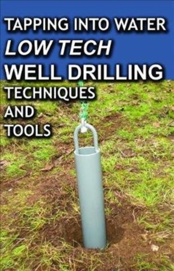Cover Art for 9781570673573, Tapping Into WaterLow-Tech Well-Drilling Techniques and Tools by Paul Sawyers