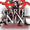 Cover Art for 9781471409677, Abhorsen: The Old Kingdom 3 by Garth Nix