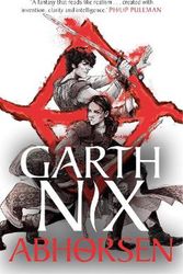 Cover Art for 9781471409677, Abhorsen: The Old Kingdom 3 by Garth Nix