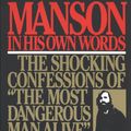 Cover Art for 9780802196385, Manson in His Own Words by Nuel Emmons, Charles Manson