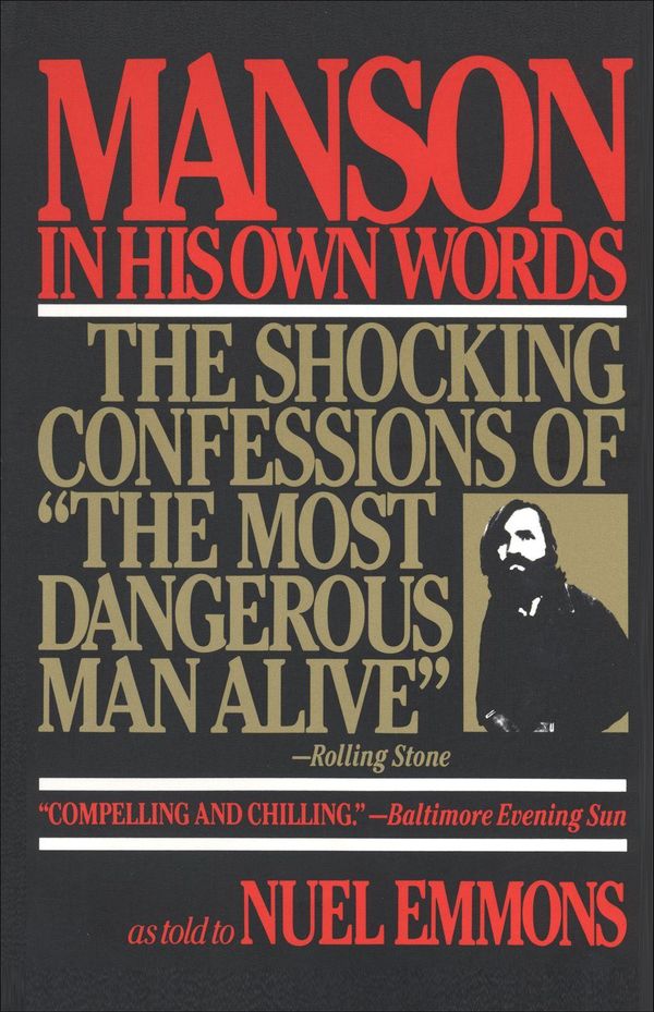 Cover Art for 9780802196385, Manson in His Own Words by Nuel Emmons, Charles Manson