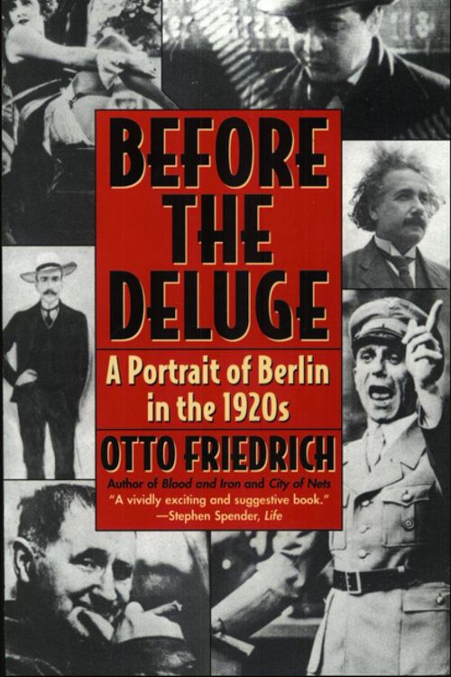 Cover Art for 9780062320025, Before the Deluge by Otto Friedrich