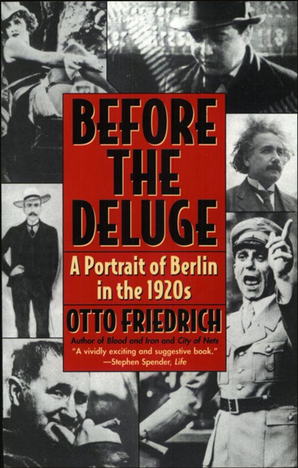 Cover Art for 9780062320025, Before the Deluge by Otto Friedrich