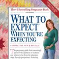 Cover Art for 9780761148579, What to Expect When You’re Expecting by Heidi E. Murkoff