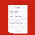 Cover Art for 9781612190983, Debt by David Graeber