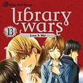 Cover Art for B00UY0HX3S, Library Wars: Love & War, Vol. 13 by Kiiro Yumi