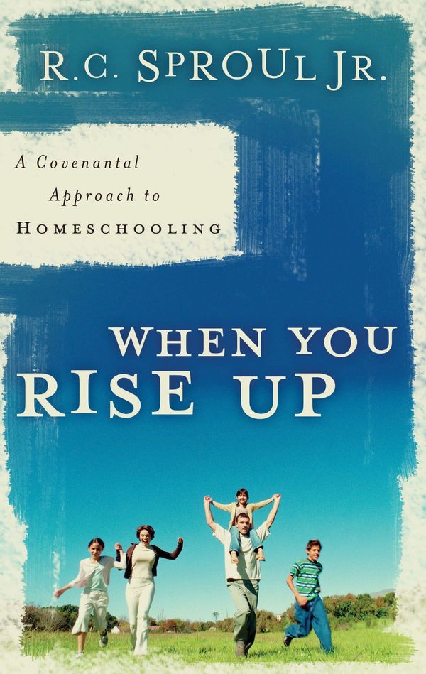 Cover Art for 9780875527116, When You Rise Up by R. C. Sproul, Jr.