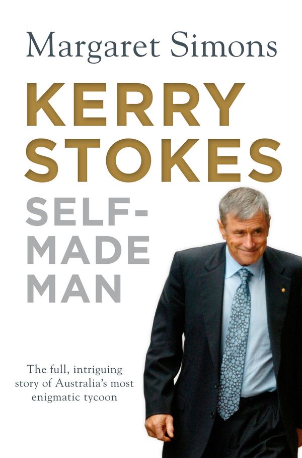 Cover Art for 9780857972392, Kerry Stokes by Margaret Simons