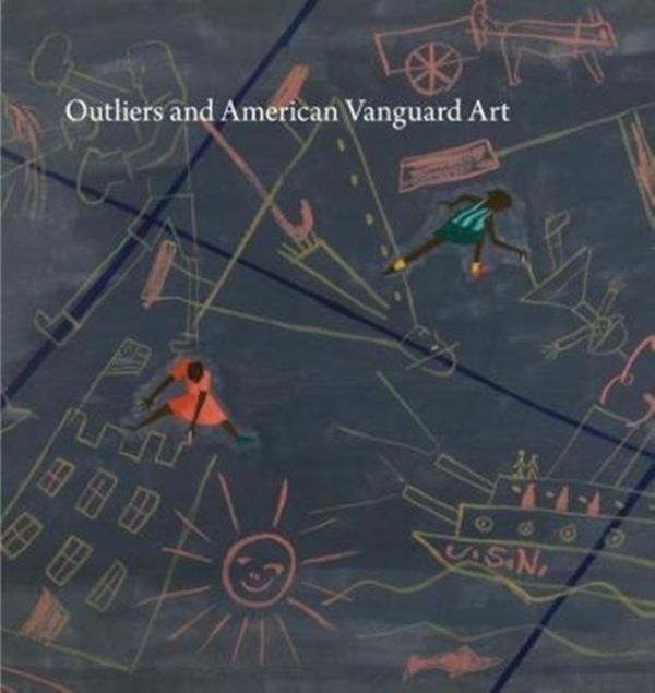 Cover Art for 9780226522272, Outliers and American Vanguard Art by Lynne Cooke