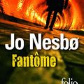 Cover Art for 9782070459018, Fantôme by Nesbø, Jo