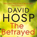 Cover Art for 9781743287262, The Betrayed by David Hosp