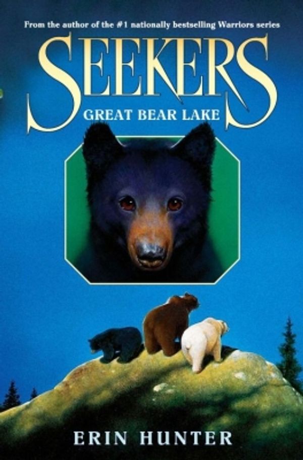 Cover Art for 9780061973659, Seekers #2: Great Bear Lake by Erin Hunter