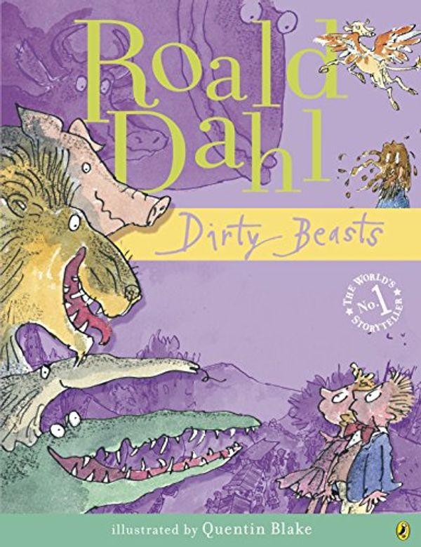 Cover Art for 9780141501741, Dirty Beasts by Roald Dahl