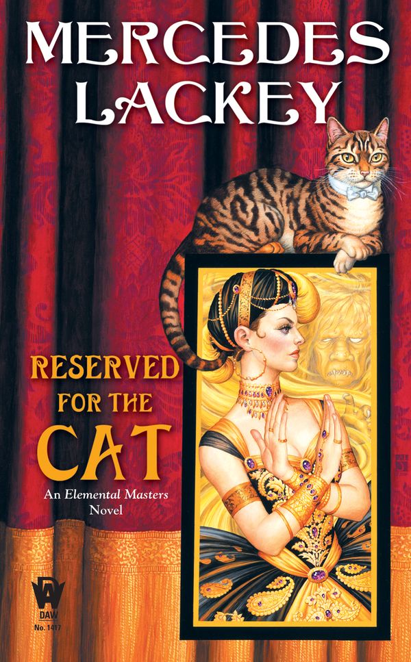 Cover Art for 9780756404888, Reserved For the Cat by Mercedes Lackey